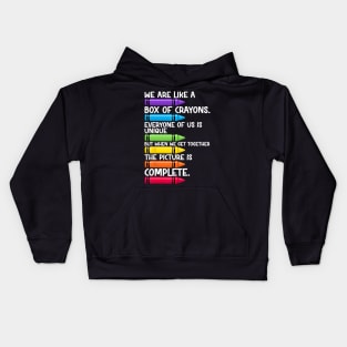 Back To School Teacher We Are Like A Box Of Crayons Kids Hoodie